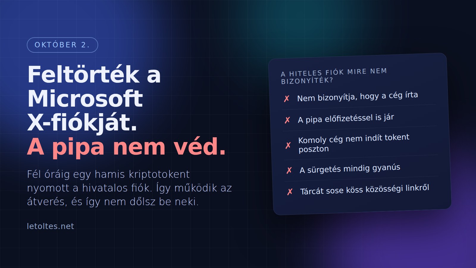Feltörték a Microsoft X-fiókját – és ez pont azt mutatja meg, miért nem véd a pipa